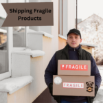 Shipping Fragile Products